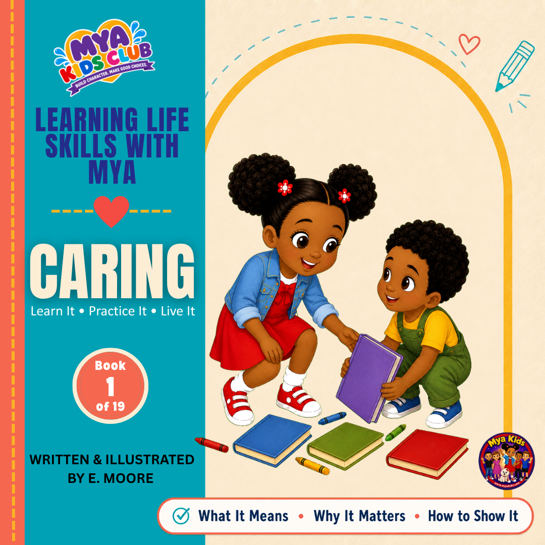 Learning Life Skills with Mya: Caring book cover